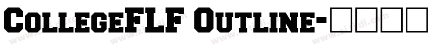 CollegeFLF Outline字体转换